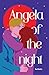 Angela of the Night