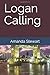 Logan Calling by Amanda Stewart