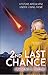 2nd Last Chance: A Future A...