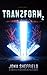 Transform 2: Die Invasion (Science Fiction Thriller) (German Edition)