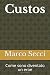 Custos: Come sono diventato un eroe (Italian Edition)
