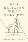 Why Religion Went...