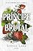 Príncipe brutal (Herencia brutal, #1)