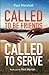 Called to Be Friends, Calle...