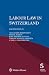 Labour Law in Switzerland
