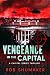 Vengeance in the Capital by Rob Shumaker