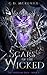 The Scars of the Wicked: Th...