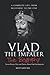 Vlad the Impaler: New Reade...