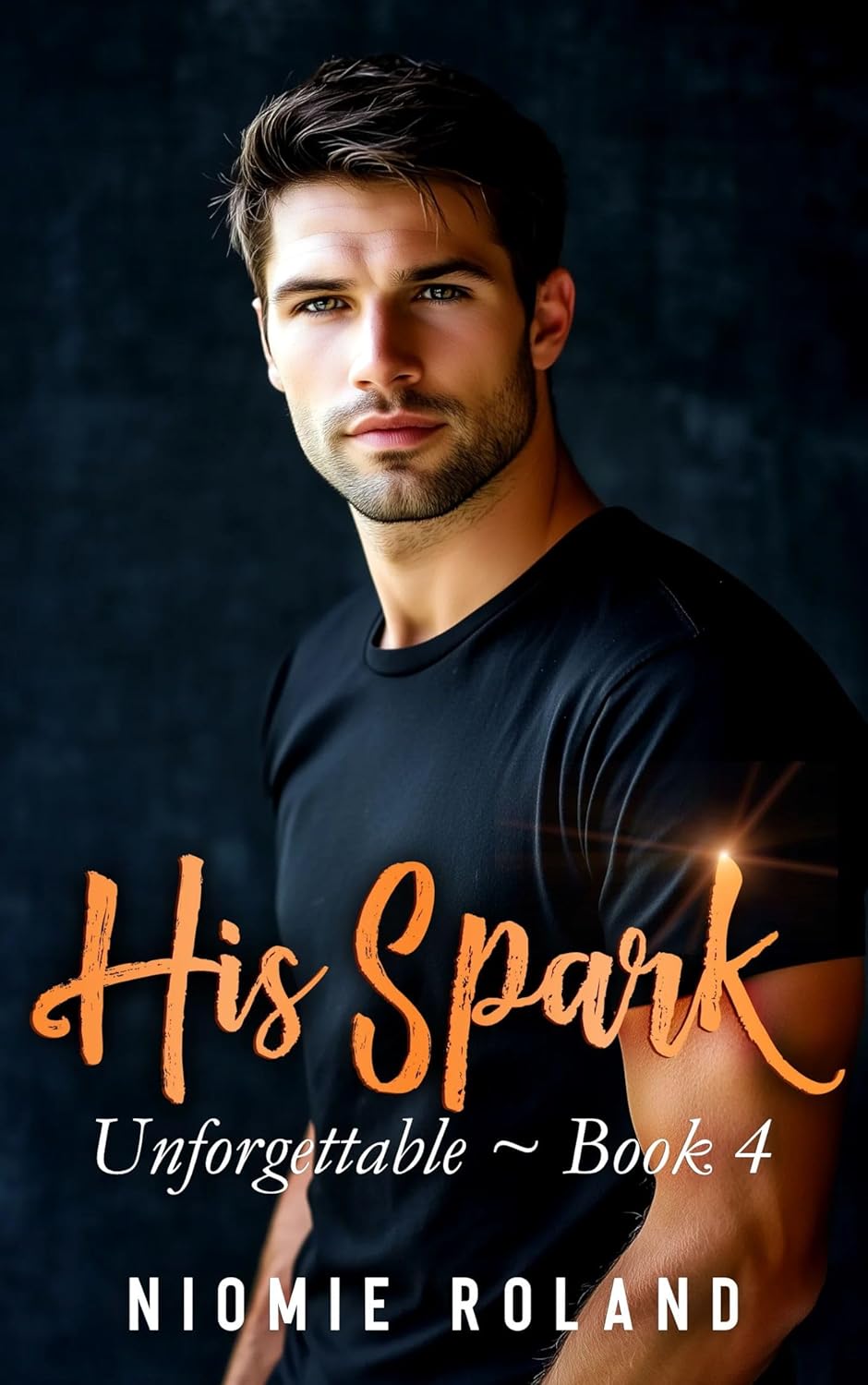 His Spark (Unforgettable #4)