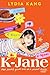K-Jane: A Moving and Funny Korean American YA Novel About Heritage and Viral Social Media