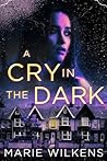 A Cry in the Dark...
