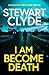 I Am Become Death: An FBI Serial Killer Mystery Thriller (Carver & Sandling Crime Thriller Book 3)