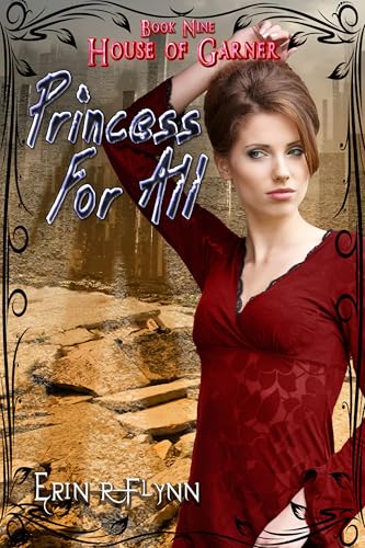 Princess For All (House of Garner Book 9)
