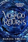Vorago Returns by Marisa Noelle