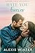 Hate You Forever by Alexis Winter