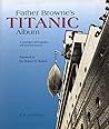 Father Browne's Titanic Album  by E E O'Donnell