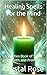Healing Spells For the Mind...