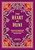 The Heart of Rumi: Poems of Friendship, Love, and Spiritual Reflection