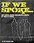 If We Spoke... by Seth Rockman