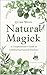 Cottage Witch's Natural Mag...