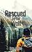 Rescued By the Wolf by Kate    James