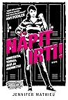 Näpit irti! by Jennifer Mathieu