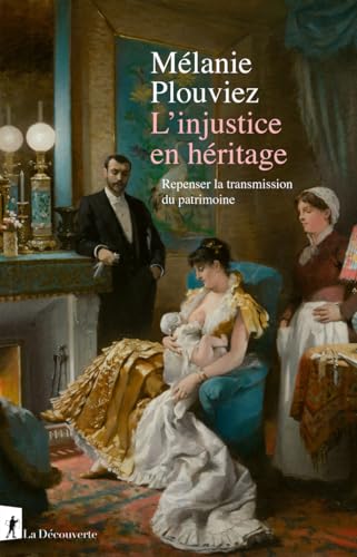 L'injustice en héritage - Repenser la transmission du patrimoine (Paperback)