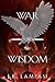 War and Wisdom (The Chosen #1)