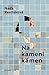 Na kameni kámen by Naďa Reviláková