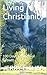 Living Christianity : 100 D...