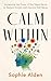 Calm Within: Harnessing the Power of the Vagus Nerve to Reduce Anxiety and Improve Well-Being