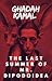 The Last Summer of Mr. Dipodoidea by غادة كمال The Last Summer of Mr. Dipodoidea by غادة كمال