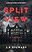 Split View: A Novella