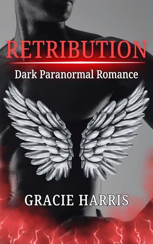 Retribution: Dark Paranormal Romance Short Story (The Watchers Book 1)