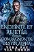 Enceinte et Rejetée par Mon Compagnon de Destin Alpha (rois alpha interdits t. 7) (French Edition)
