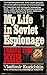 Inside the KGB: My Life in ...