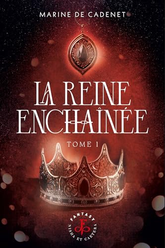 Le Paria & l'Égorgeur (La Reine enchaînée, #1)