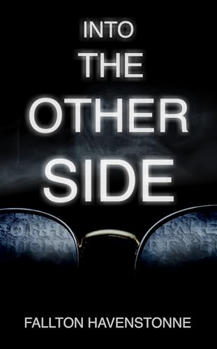 Into the Other Side (Kindle Edition)