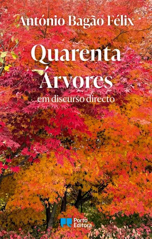 Quarenta árvores - em discurso directo (Paperback)