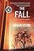 The Fall: Book 2 in The Wall Trilogy (The Wall Trilogy)