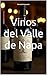 Vinos del Valle de Napa (Wi...