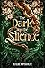 The Dark and the Silence (T...