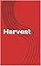 Harvest