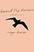 Beyond The Horizon by Logan Brewer Beyond The Horizon by Logan Brewer