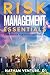 Risk Management Essentials:...