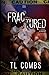 Fractured