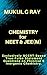 Chemistry for NEET & JEE (M...