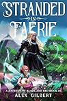 Stranded in Faerie