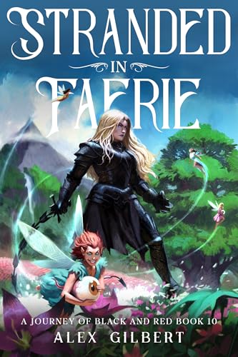 Stranded in Faerie (A Journey of Black and Red #10)