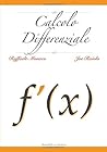Calcolo Differenziale: Teoria, Esercizi e Consigli (Italian Edition)
